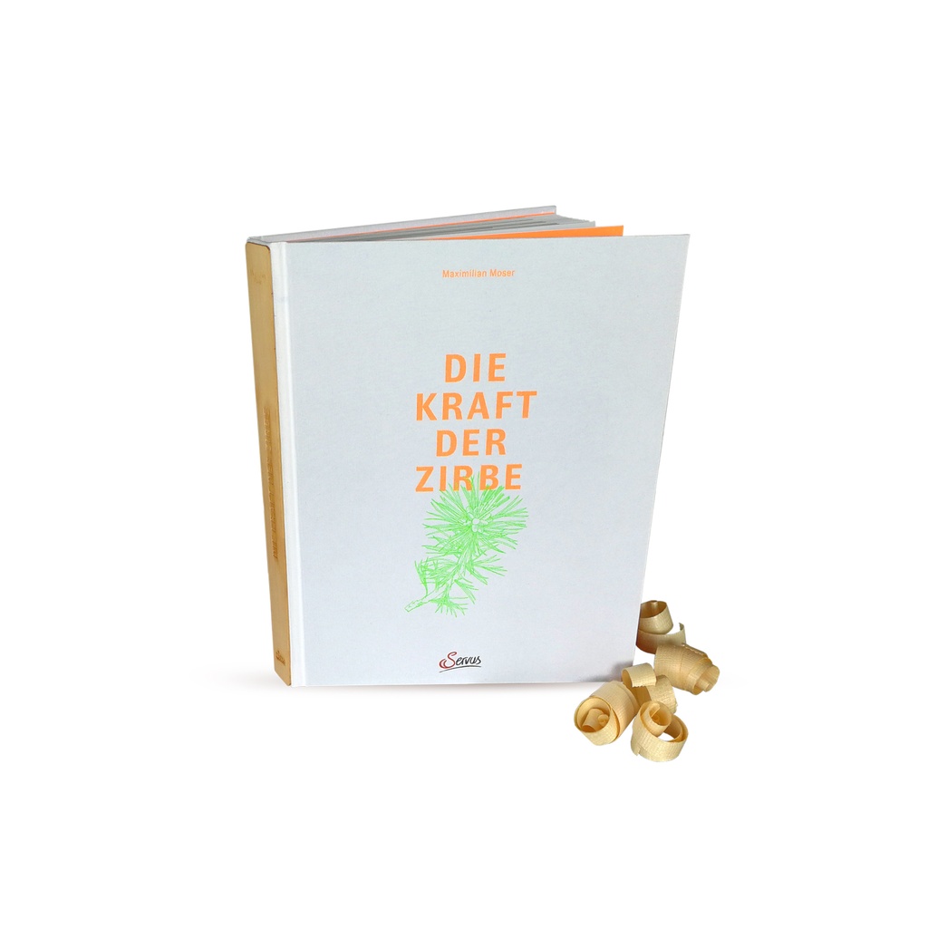 Die Kraft der Zirbe - das Buch von Maximilian Moser